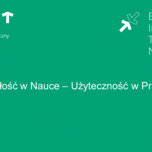 Znamy Laureatów konkursu „Doskonałość w Nauce – Użyteczność w Praktyce”!