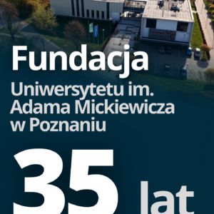 35 lat Fundacji UAM