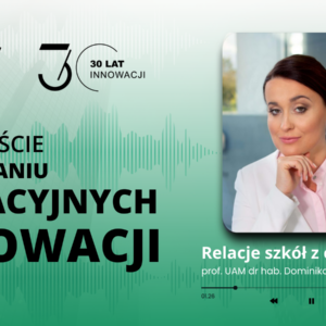 PODCAST WPE: PPNT ROZMOWIE O INNOWACYJNEJ SZKOLE PODCAST WPE: PPNT ROZMOWIE O INNOWACYJNEJ SZKOLE