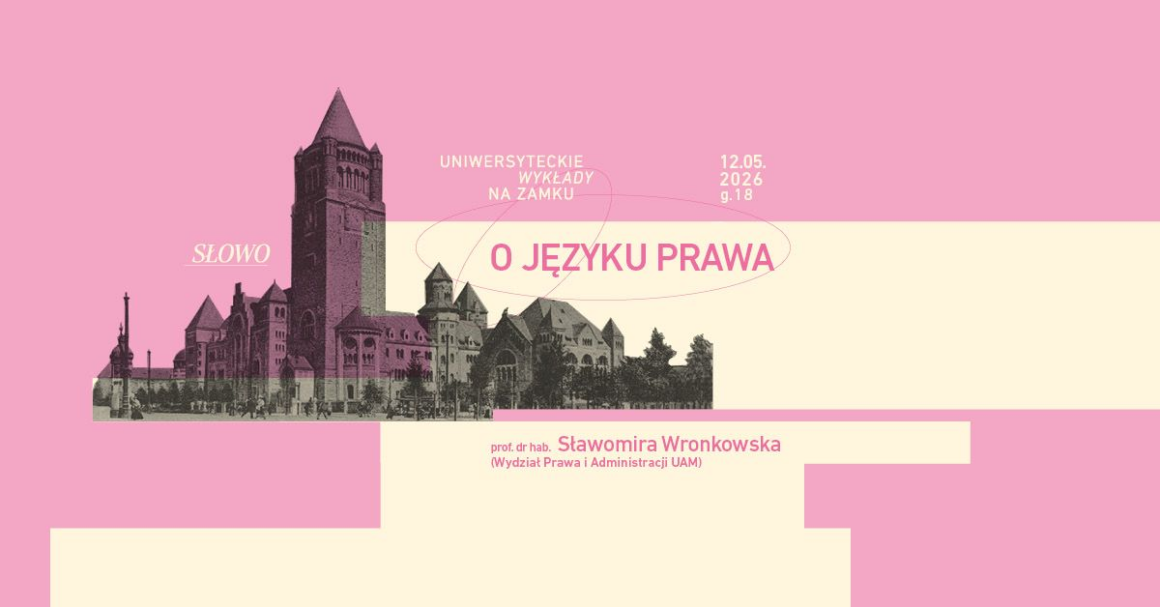 UNIWERSYTECKIE WYKŁADY NA ZAMKU – O JĘZYKU PRAWA
