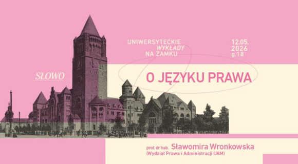 UNIWERSYTECKIE WYKŁADY NA ZAMKU – O JĘZYKU PRAWA