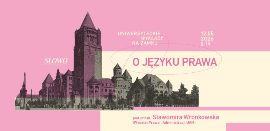 UNIWERSYTECKIE WYKŁADY NA ZAMKU – O JĘZYKU PRAWA